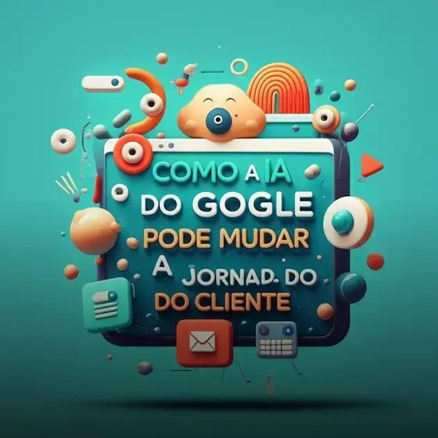 google ai customer journey